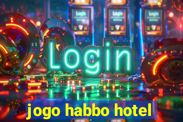 jogo habbo hotel